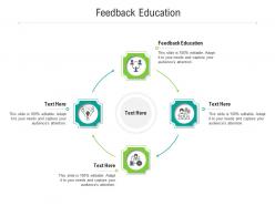 Feedback education ppt powerpoint presentation portfolio themes cpb