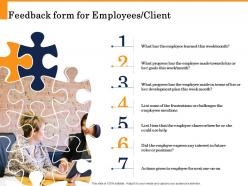Feedback form for employees client future interest ppt powerpoint presentation templates