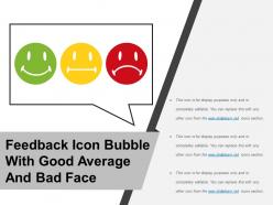 Feedback Icon Bubble With Good Average And Bad Face