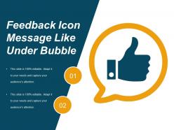 Feedback icon message like under bubble