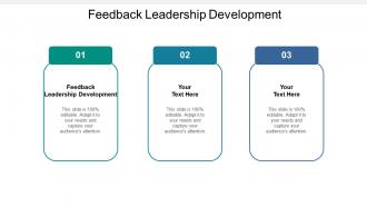 Feedback leadership development ppt powerpoint presentation slides guide cpb