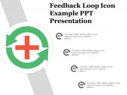 Feedback loop icon example ppt presentation