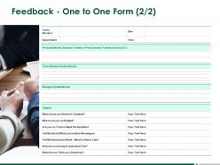 Feedback one to one form planning a251 ppt powerpoint presentation file design inspiration