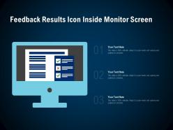 Feedback results icon inside monitor screen
