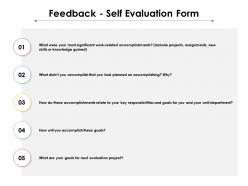 Feedback Self Evaluation Form Ppt Powerpoint Presentation Professional Graphics Tutorials