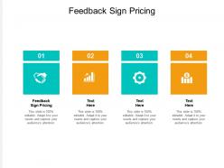 Feedback sign pricing ppt powerpoint presentation professional file formats cpb