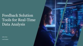 Feedback Solution Tools For Real Time Data Analysis PPT Guidelines AT