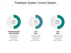 Feedback system control system ppt powerpoint presentation gallery cpb