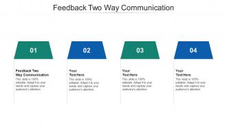 Feedback two way communication ppt powerpoint presentation infographics example cpb