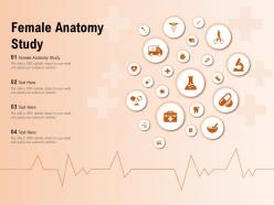 Female anatomy study ppt powerpoint presentation infographics example file