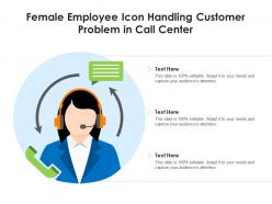 Female employee icon handling customer problem in call center