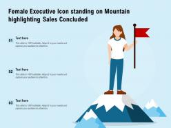 Female executive icon standing on mountain highlighting sales concluded