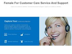 Female for customer care service and support powerpoint slides