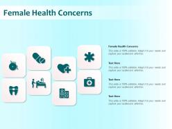 Female health concerns ppt powerpoint presentation inspiration format
