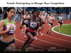 Female participating in olympic race competition