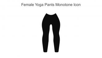 Female Yoga Pants Monotone Icon In Powerpoint Pptx Png And Editable Eps Format