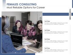 Females consulting most reliable options for career