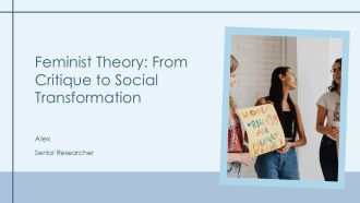 Feminist Theory From Critique To Social Transformation PPT Template AT