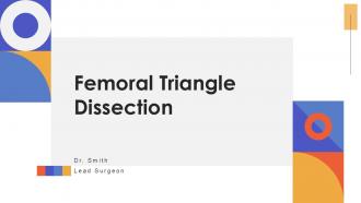 Femoral Triangle Dissection PPT PowerPoint ACP