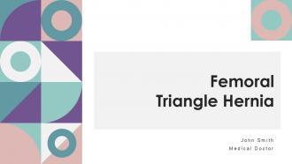 Femoral Triangle Hernia PPT Outline ACP