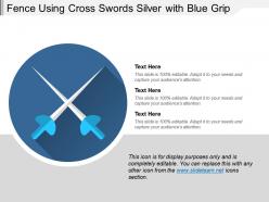 Fence using cross swords silver with blue grip