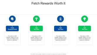 Fetch Rewards Worth IT In Powerpoint And Google Slides Cpb