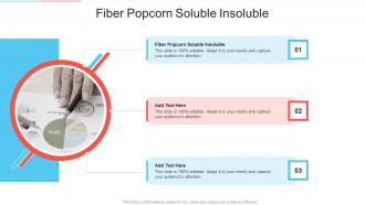Fiber Popcorn Soluble Insoluble In Powerpoint And Google Slides Cpb