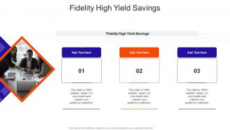 Fidelity High Yield Savings In Powerpoint And Google Slides Cpb
