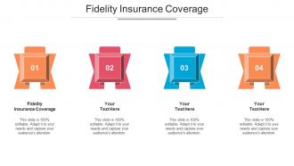 Fidelity Insurance Coverage Ppt Powerpoint Presentation Portfolio Background Cpb