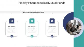 Fidelity Pharmaceutical Mutual Funds In Powerpoint And Google Slides Cpb
