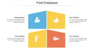 Field Database Ppt Powerpoint Presentation Styles Tips Cpb