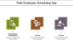 Field employee scheduling app ppt powerpoint presentation ideas infographics cpb