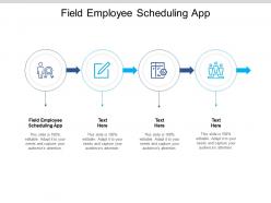 Field employee scheduling app ppt powerpoint presentation professional brochure cpb