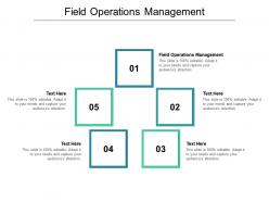 Field operations management ppt powerpoint presentation icon clipart images cpb