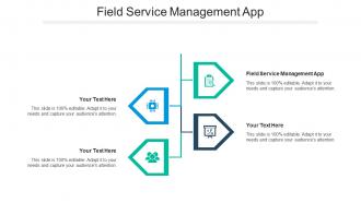 Field service management app ppt powerpoint presentation slides graphic images cpb