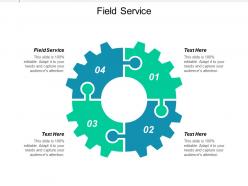Field service ppt powerpoint presentation icon slideshow cpb