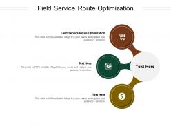 Field service route optimization ppt powerpoint presentation designs download cpb