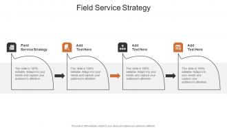 Field Service Strategy In Powerpoint And Google Slides Cpb