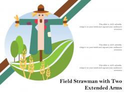 Field strawman with two extended arms