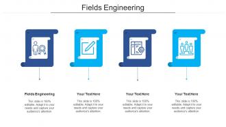 Fields engineering ppt powerpoint presentation show templates cpb