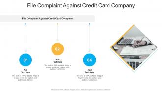 File Complaint Against Credit Card Company In Powerpoint And Google Slides Cpb
