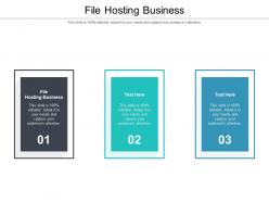 File hosting business ppt powerpoint presentation pictures deck cpb