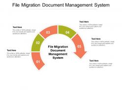 File migration document management system ppt powerpoint presentation gallery icons cpb