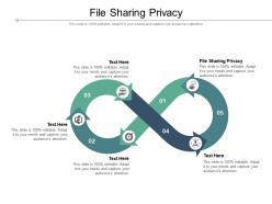 File sharing privacy ppt powerpoint presentation show infographics cpb