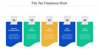 File Tax Freelance Work Ppt Powerpoint Presentation Infographics Good Cpb