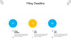 Filing deadline ppt powerpoint presentation summary smartart cpb