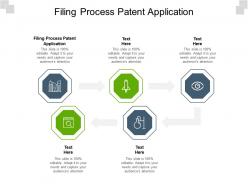 Filing process patent application ppt powerpoint presentation infographics format ideas cpb