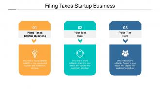 Filing taxes startup business ppt powerpoint presentation gallery outline cpb