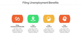 Filing unemployment benefits ppt powerpoint presentation portfolio templates cpb