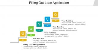 Filling out loan application ppt powerpoint presentation icon microsoft cpb
